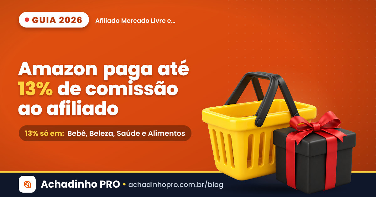 Capa do guia de afiliado Mercado Livre e Amazon para divulgar no WhatsApp, com comissão de até 13% na Amazon