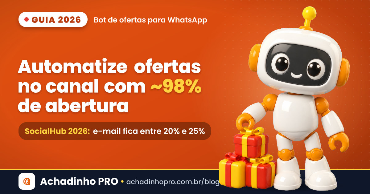 Capa sobre bot de ofertas para WhatsApp: como automatizar envios com taxa de abertura de cerca de 98%